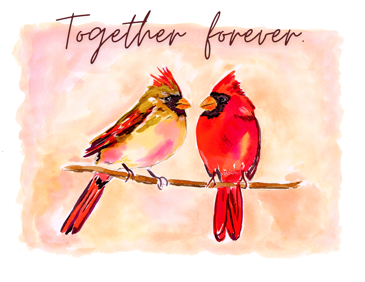 Whimsical illustration of a pair of cardinals on a greeting card with Together Forever message, designed by Ingrid Jany