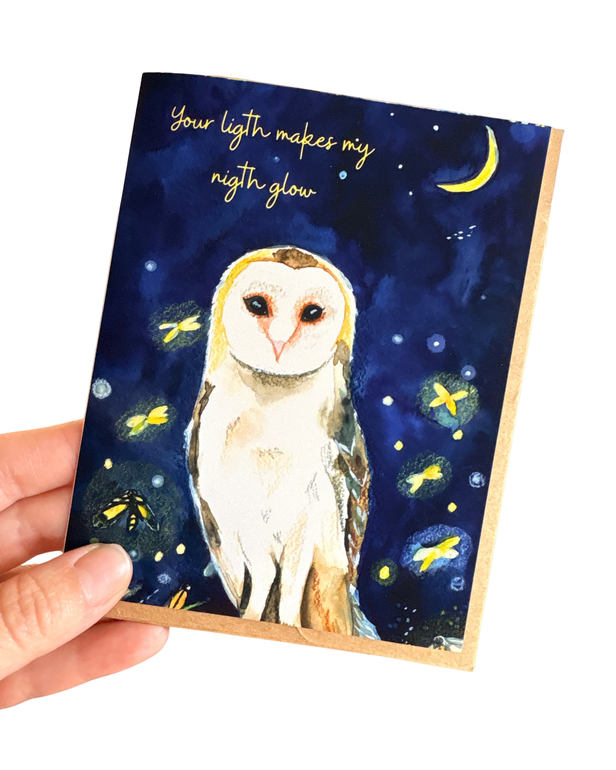 Barn Owl Greeting Card – “Your Light Makes My Night Glow”